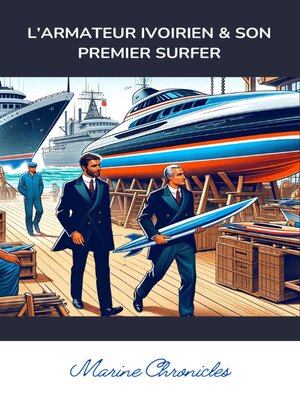 cover image of L'Armateur Ivoirien & Son Premier Surfer